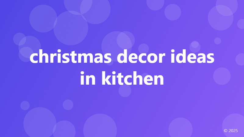 christmas decor ideas in kitchen
