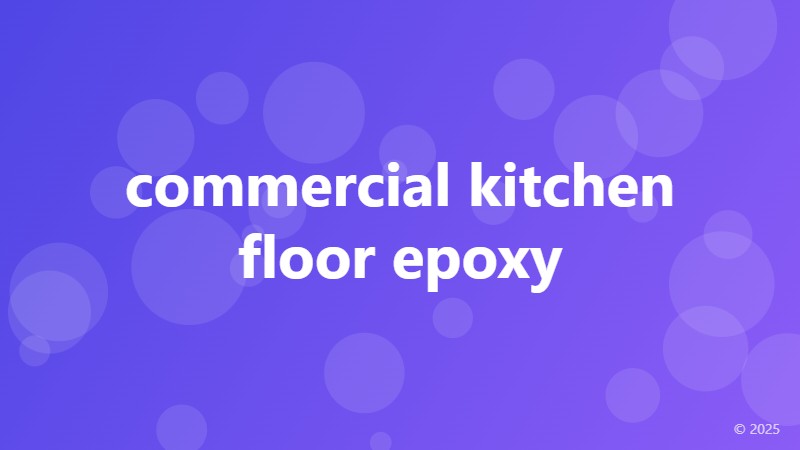 commercial kitchen floor epoxy