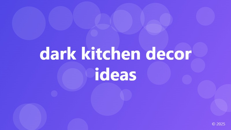 dark kitchen decor ideas