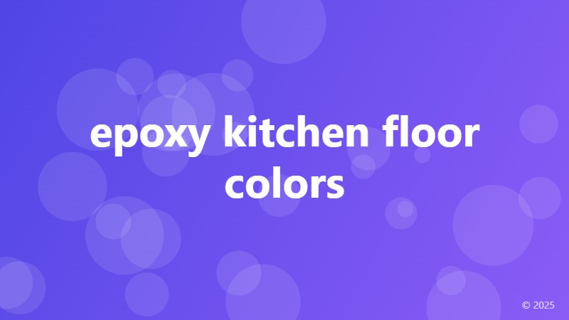 epoxy kitchen floor colors