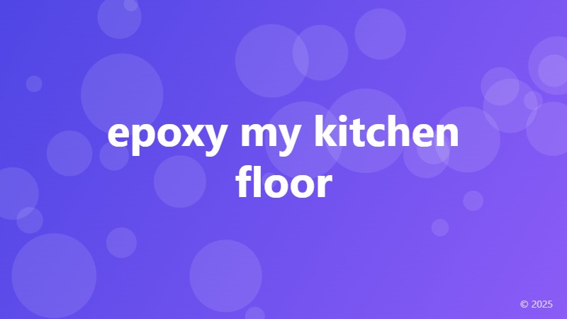 epoxy my kitchen floor