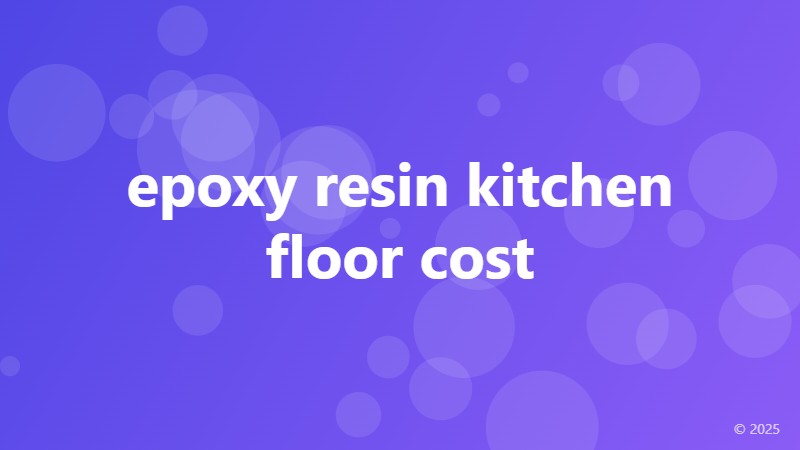 epoxy resin kitchen floor cost