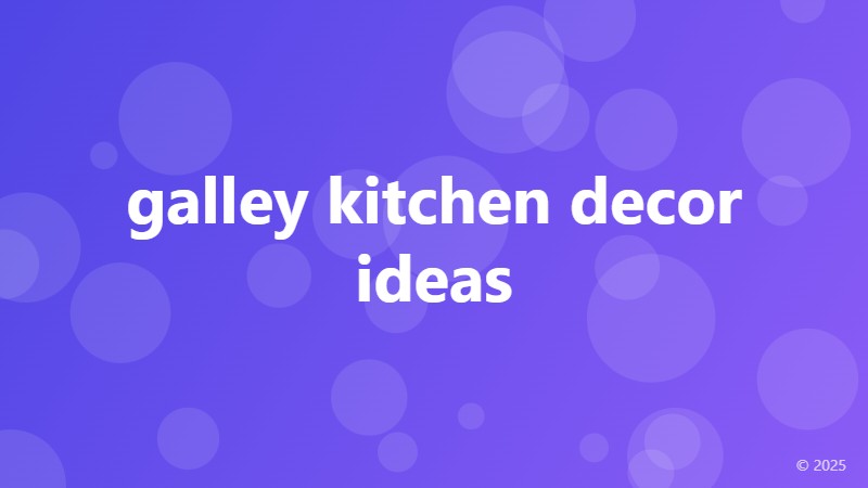 galley kitchen decor ideas