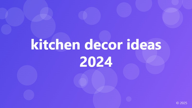 kitchen decor ideas 2024