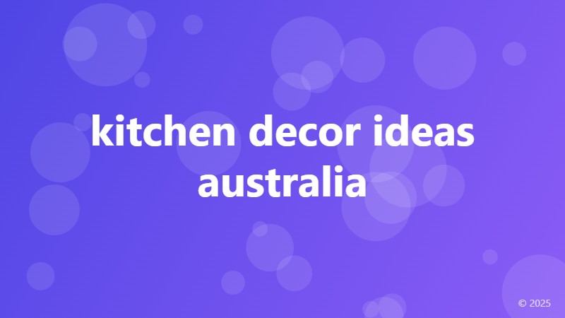 kitchen decor ideas australia