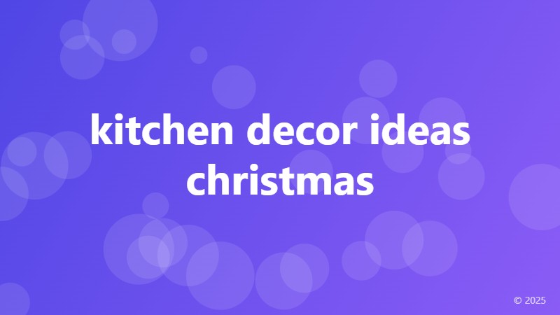 kitchen decor ideas christmas