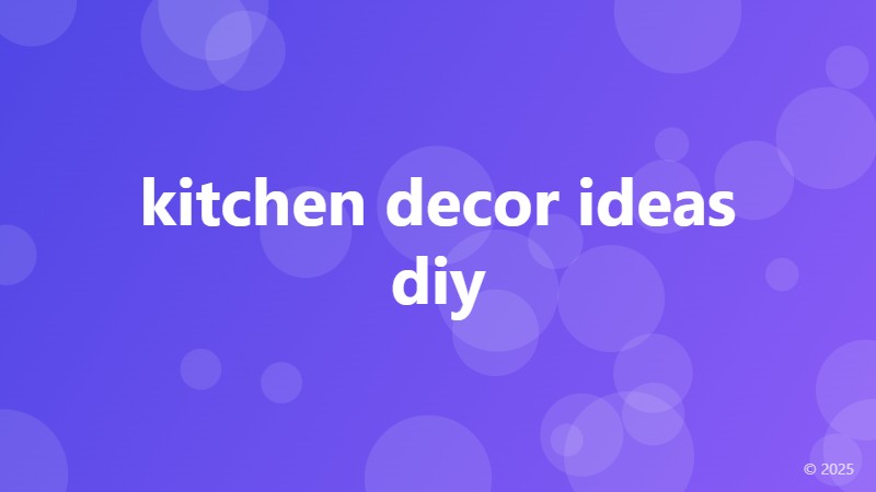 kitchen decor ideas diy