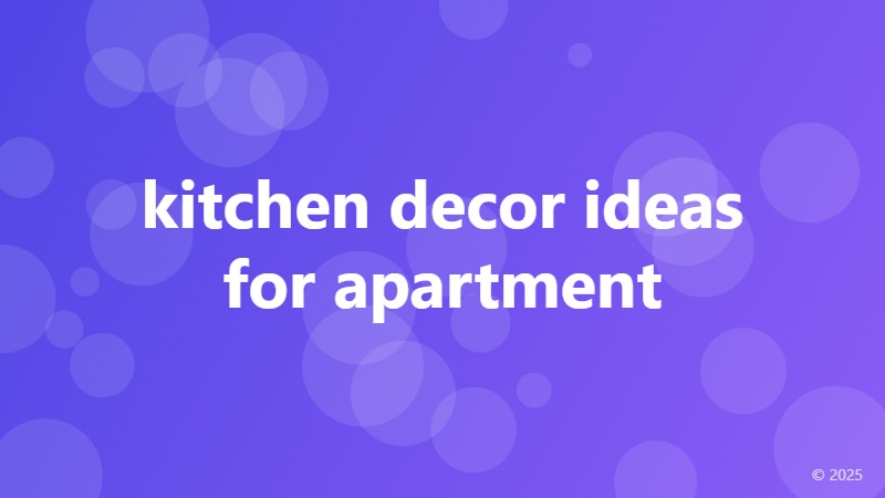 kitchen decor ideas for apartment