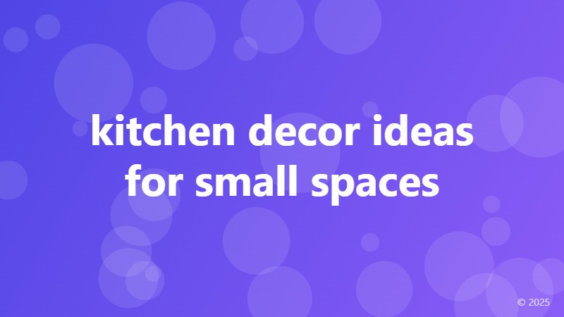 kitchen decor ideas for small spaces