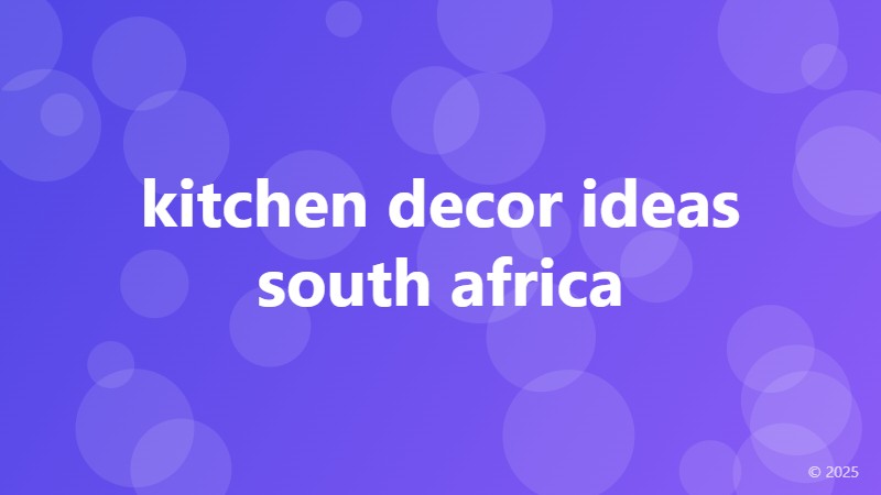 kitchen decor ideas south africa