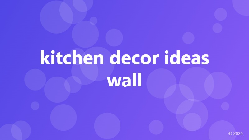 kitchen decor ideas wall
