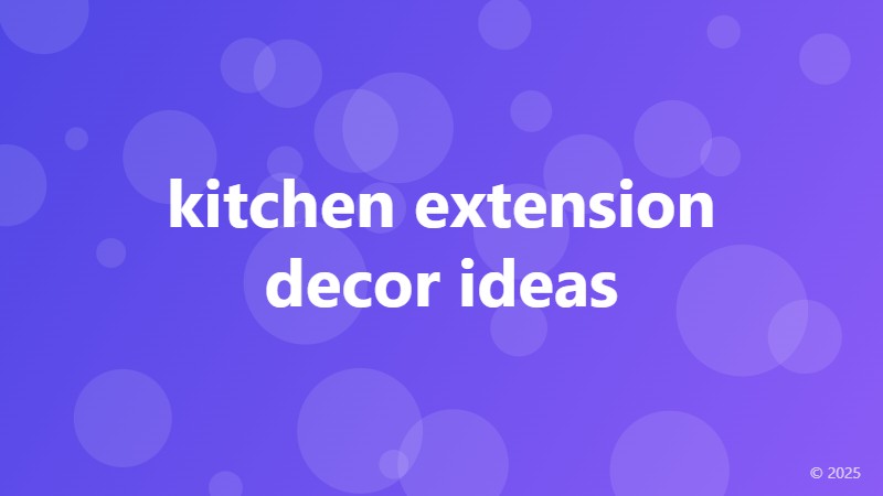 kitchen extension decor ideas