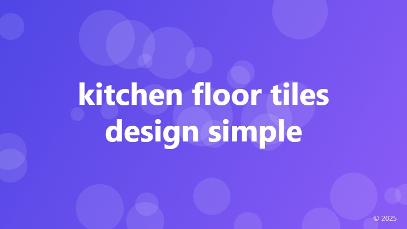 kitchen floor tiles design simple