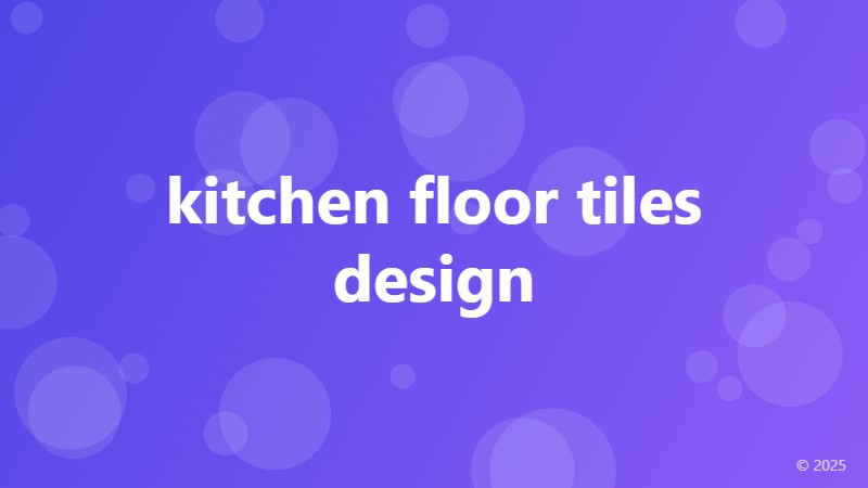 kitchen floor tiles design