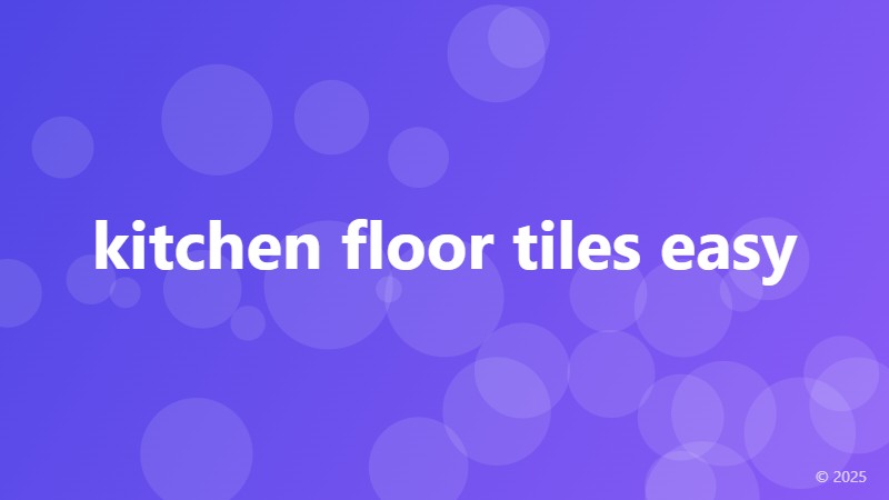 kitchen floor tiles easy