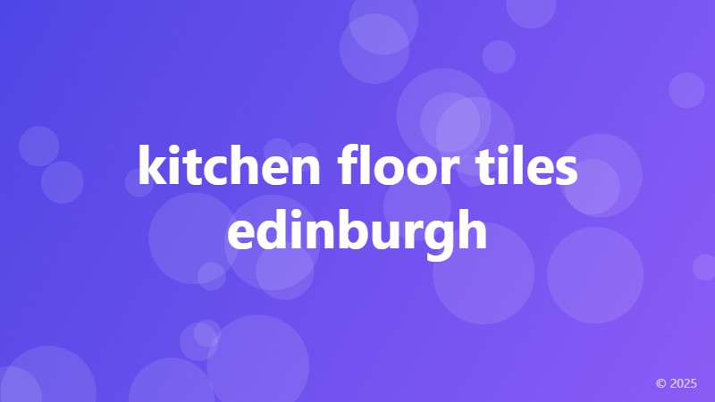 kitchen floor tiles edinburgh