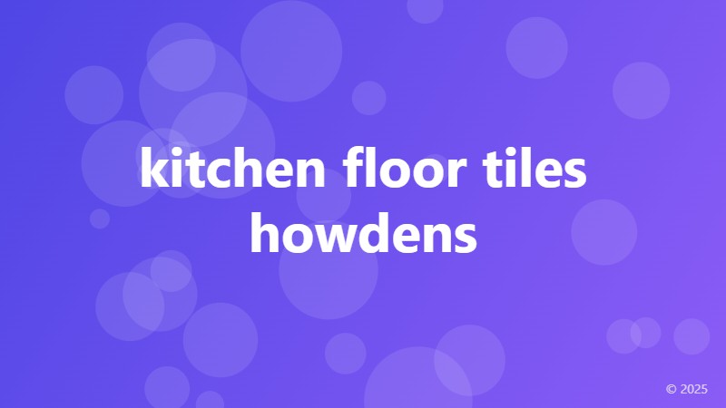 kitchen floor tiles howdens