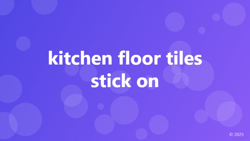 kitchen floor tiles stick on