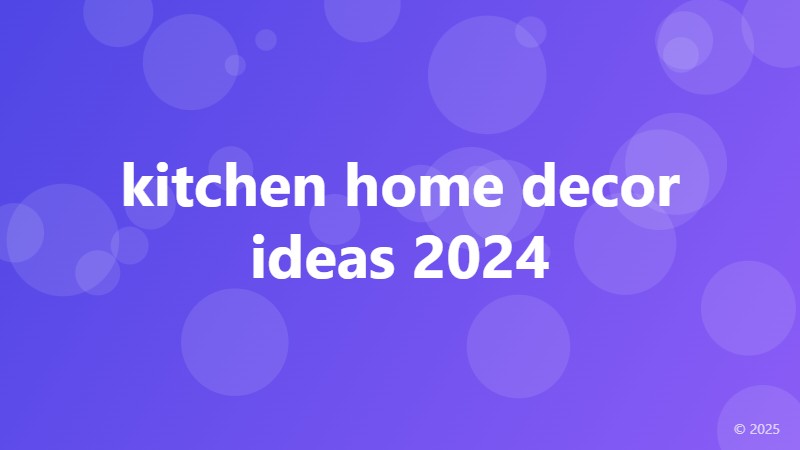 kitchen home decor ideas 2024