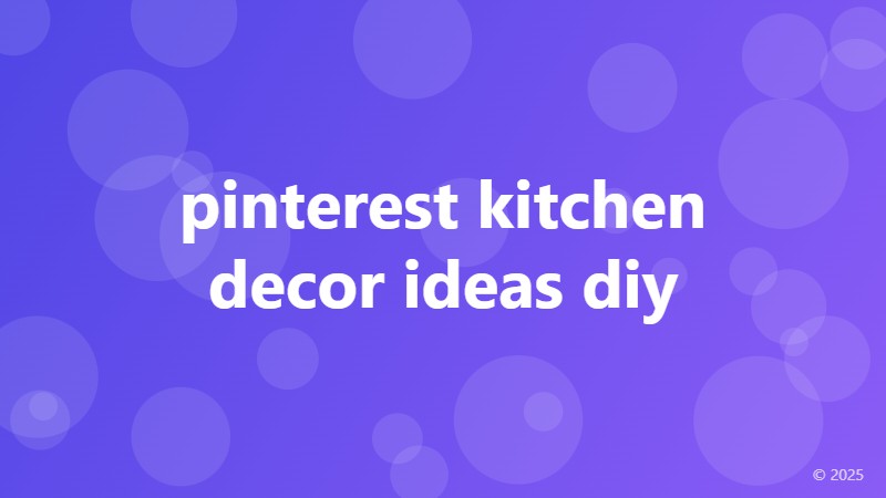 pinterest kitchen decor ideas diy